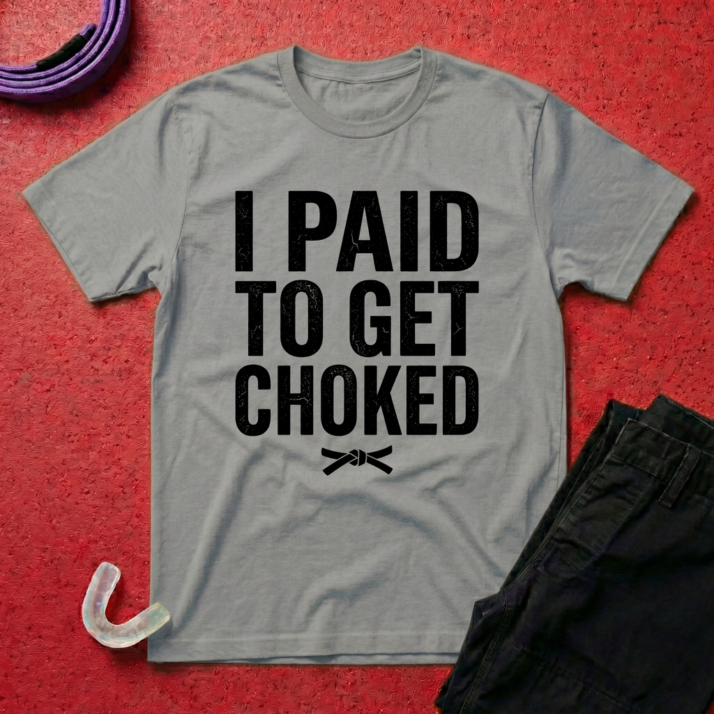 Paid To Get Choked T-Shirt