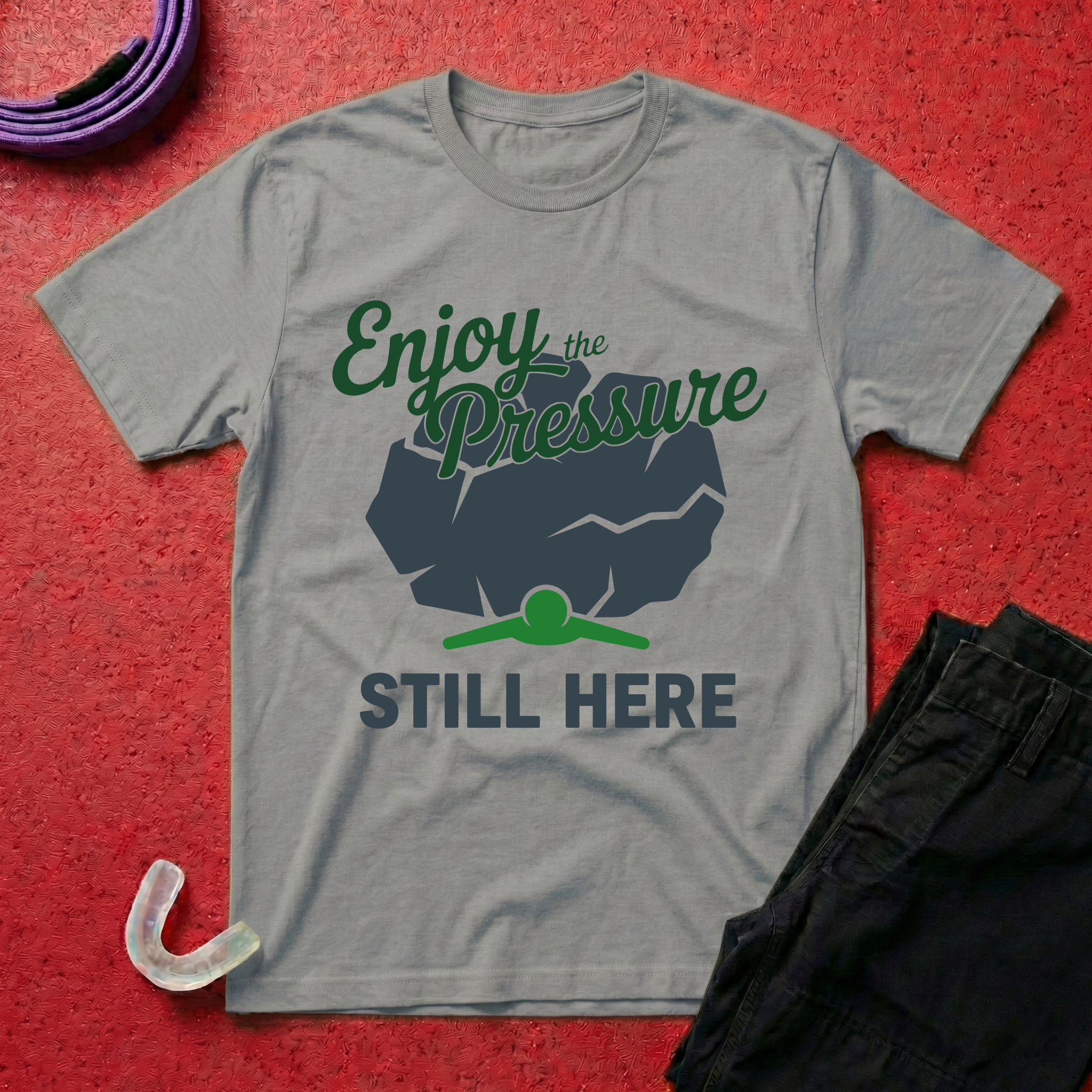 Enjoy the Pressure T-Shirt