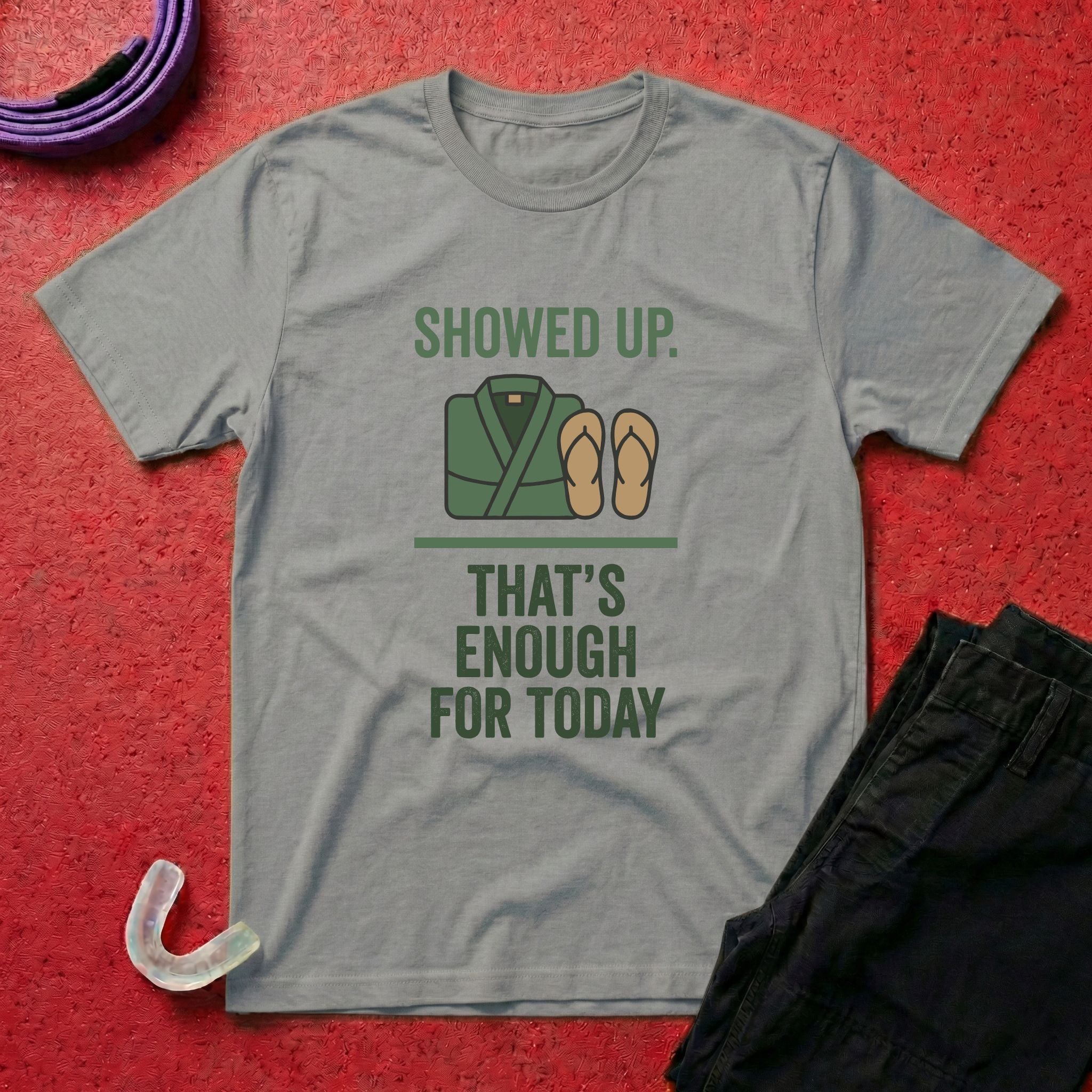 Enough For Today T-Shirt