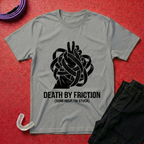 Death by Friction T-Shirt