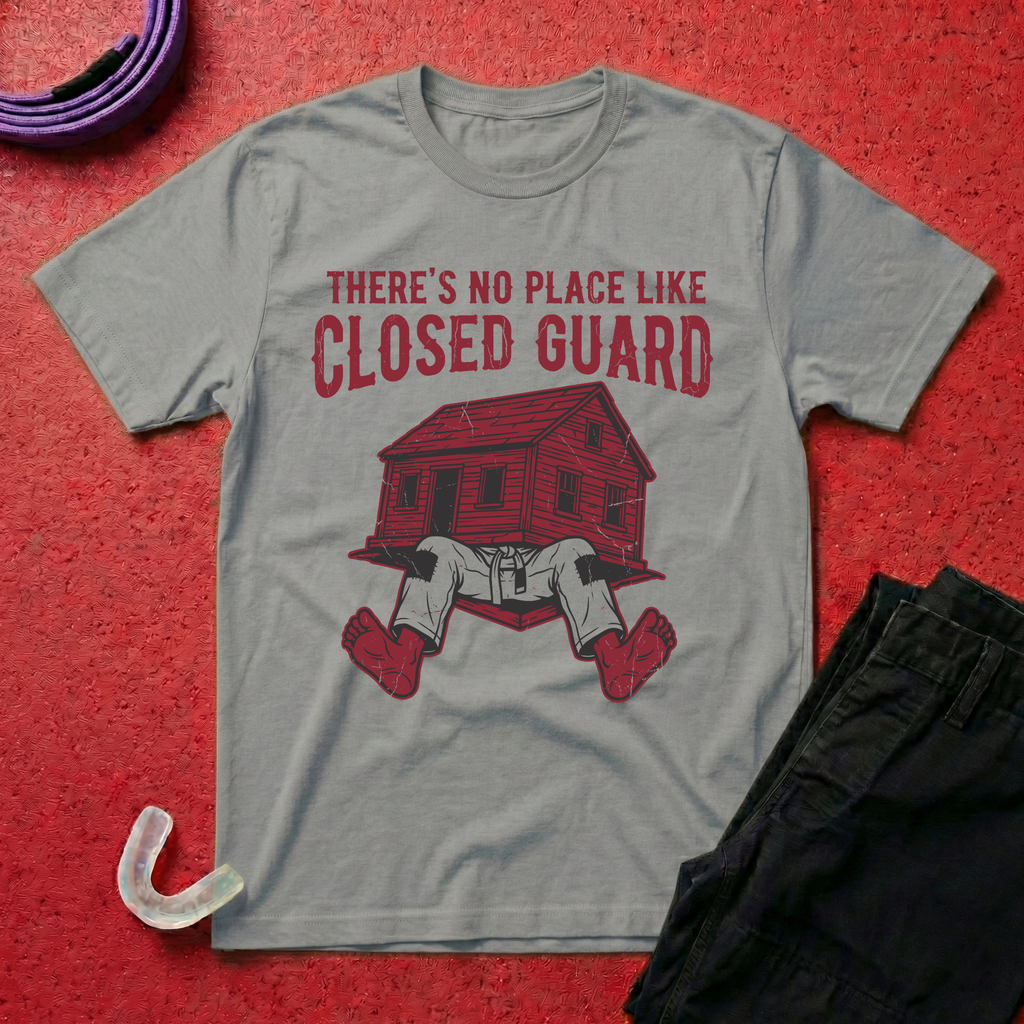 No Place Like Closed Guard T-Shirt
