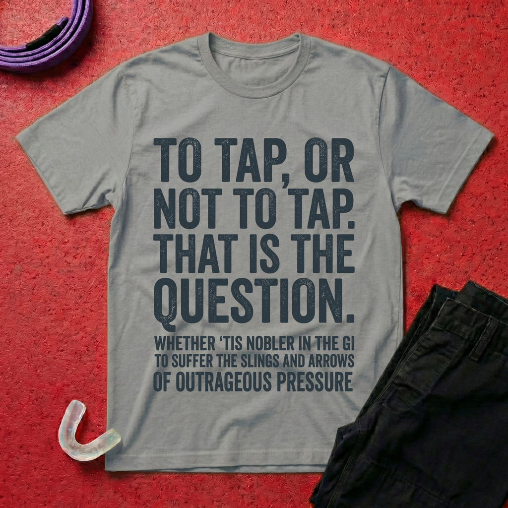 To Tap Or not To Tap T-Shirt