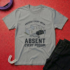 Absent Every Podium T-Shirt