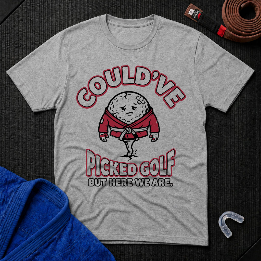 Could've Picked Golf T-Shirt