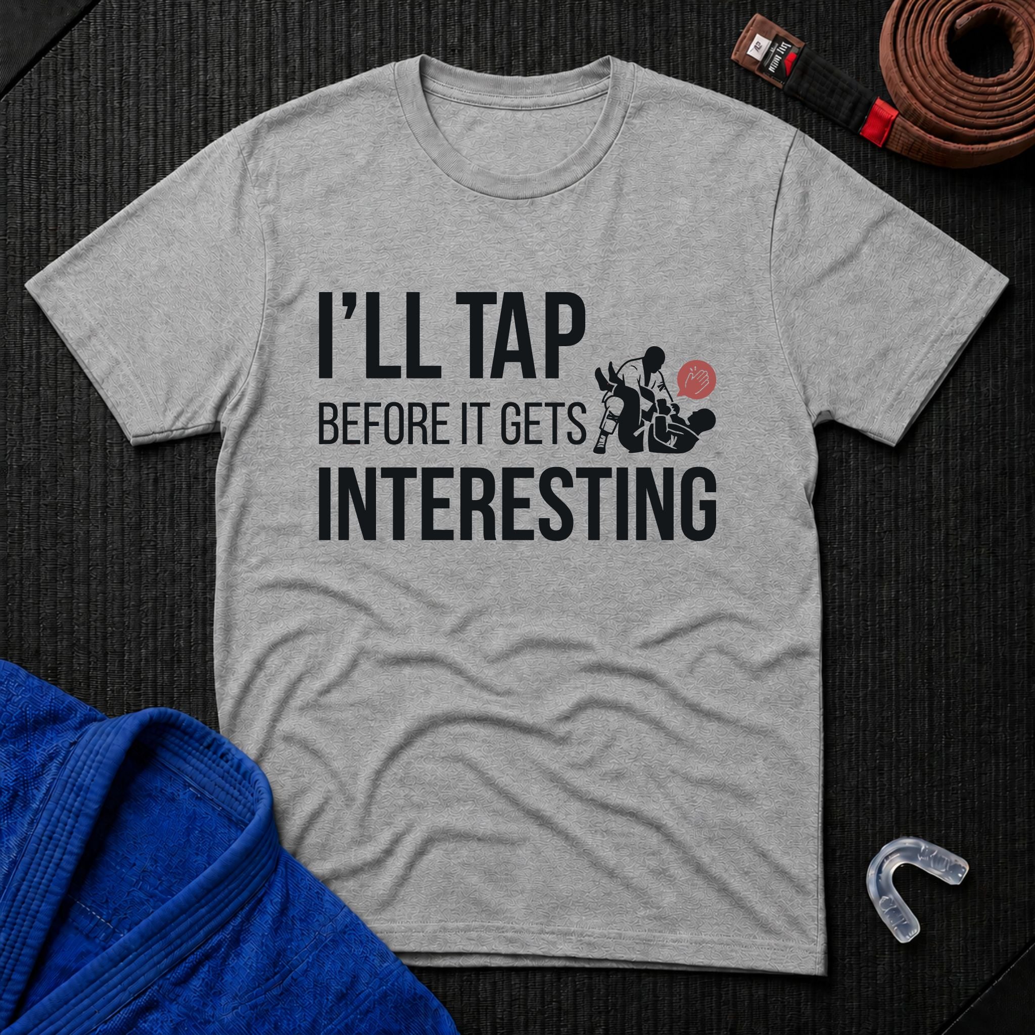 I'll Tap Early T-Shirt