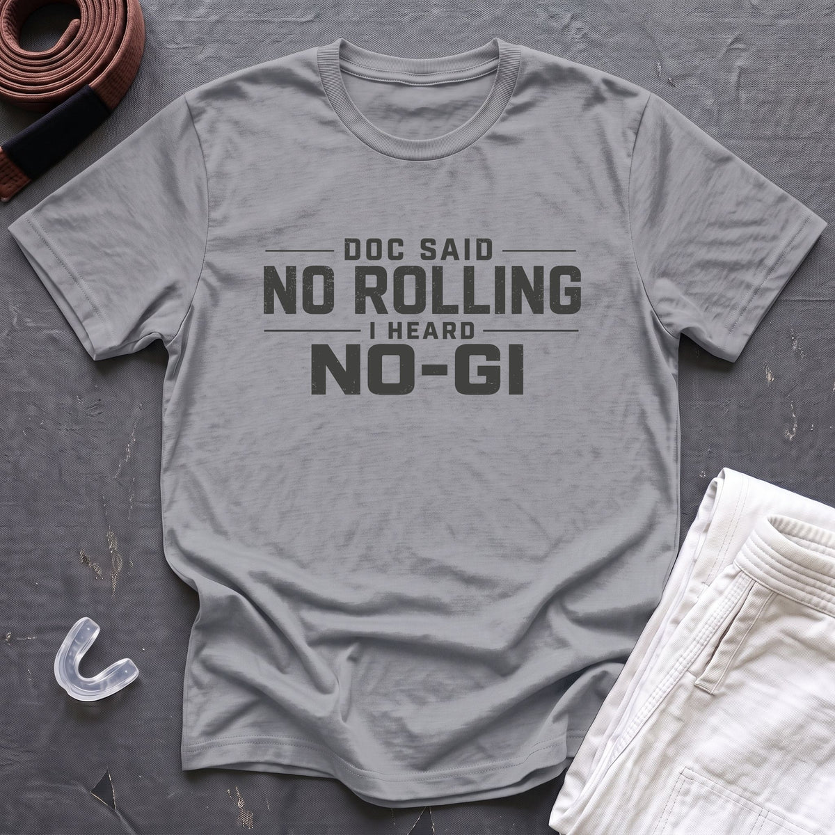 No Rolling T-Shirt