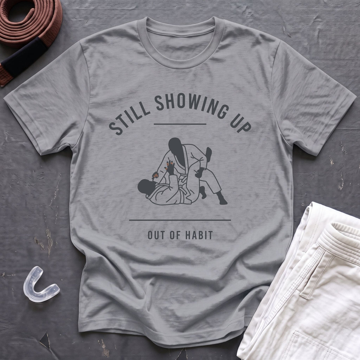 Showing Up Out Of Habit T-Shirt