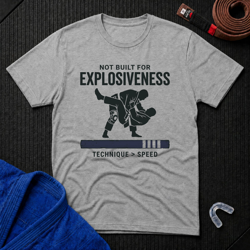 Not Build For Explosiveness T-Shirt