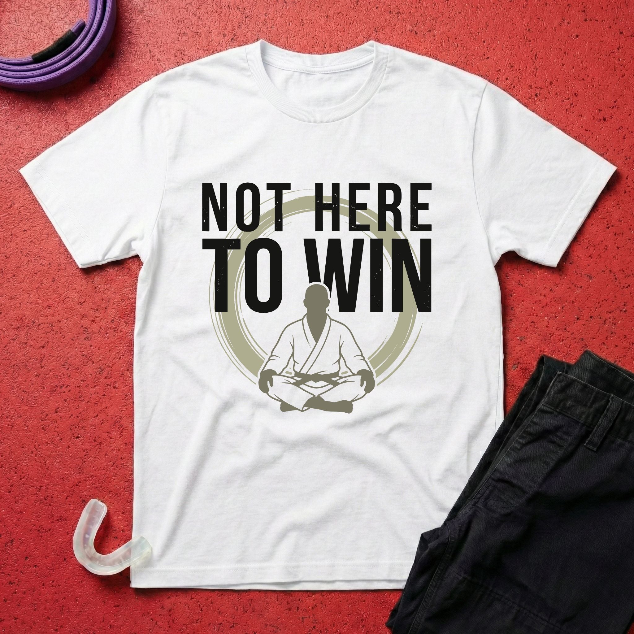 Not Here To Win T-Shirt