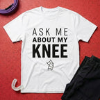 My Knee T-Shirt