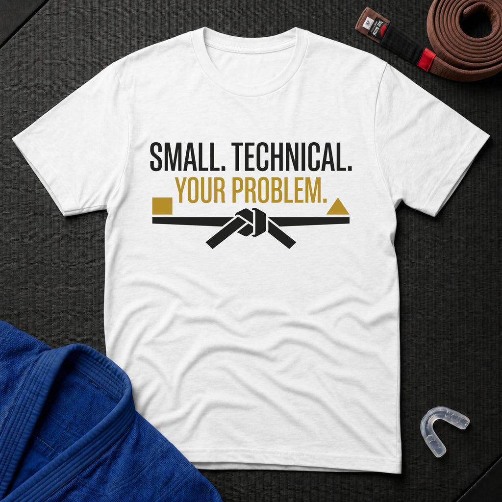 Your Problem T-Shirt
