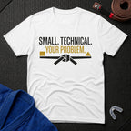 Your Problem T-Shirt