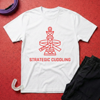 Strategic Cuddling T-Shirt