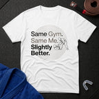 Slightly Better T-Shirt