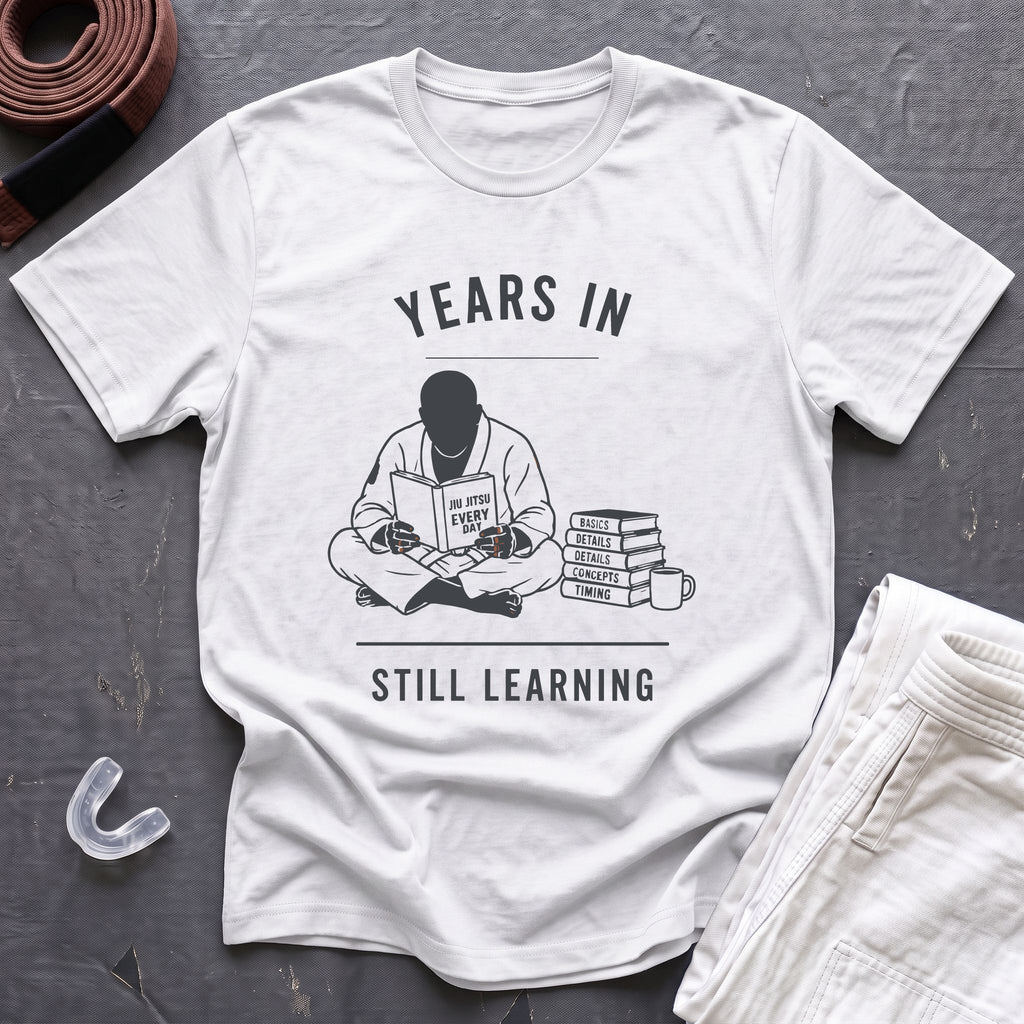 Years In Still Learning T-Shirt