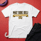 Mat Side Deli T-Shirt