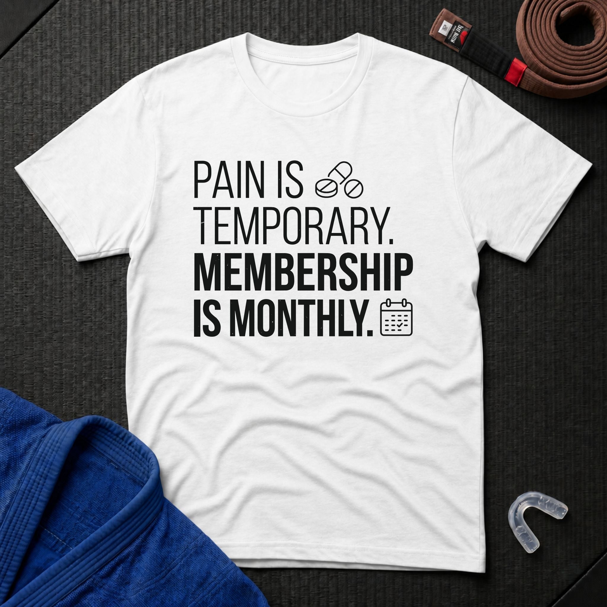 Pain Is Temporary T-Shirt