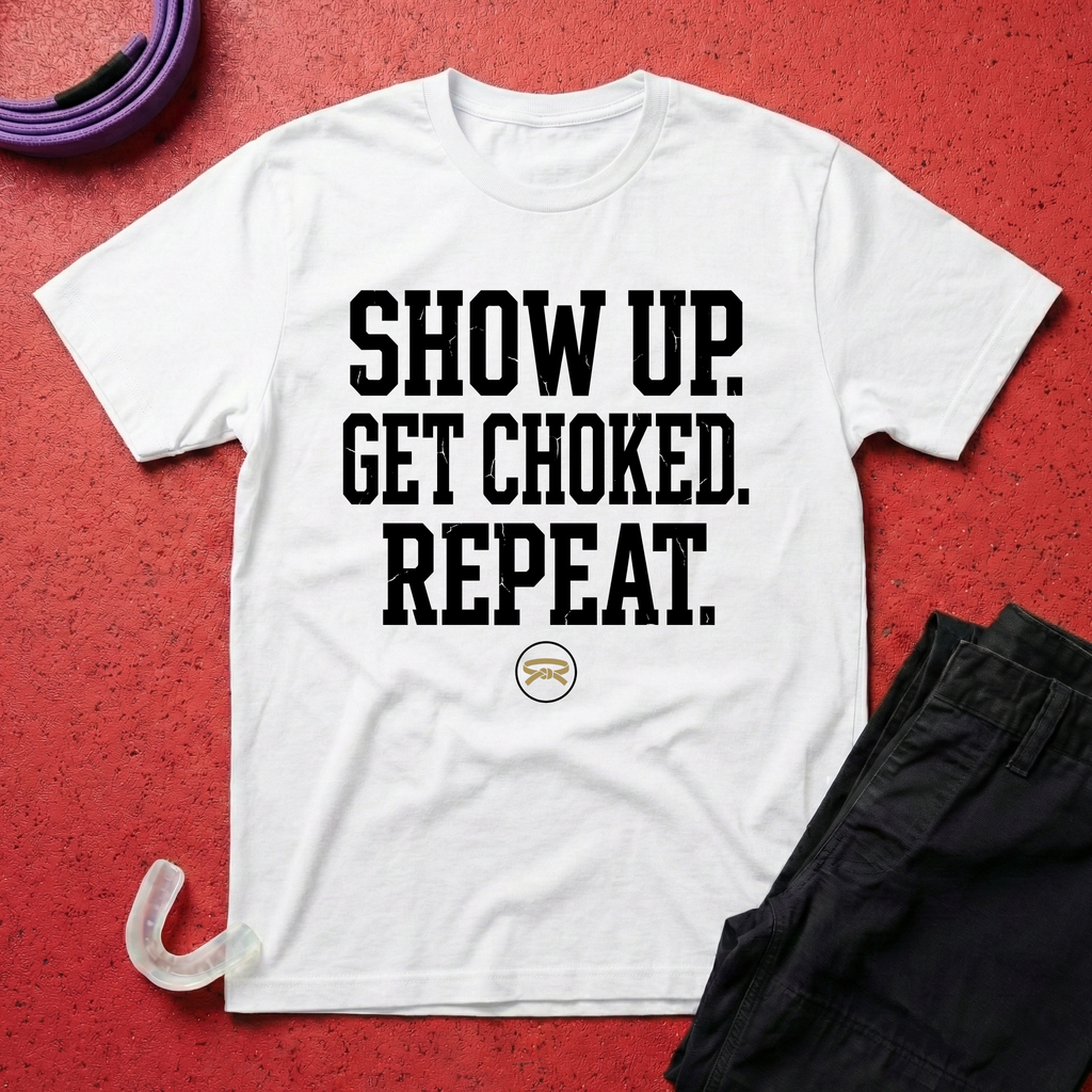 Show Up Get Choked T-Shirt