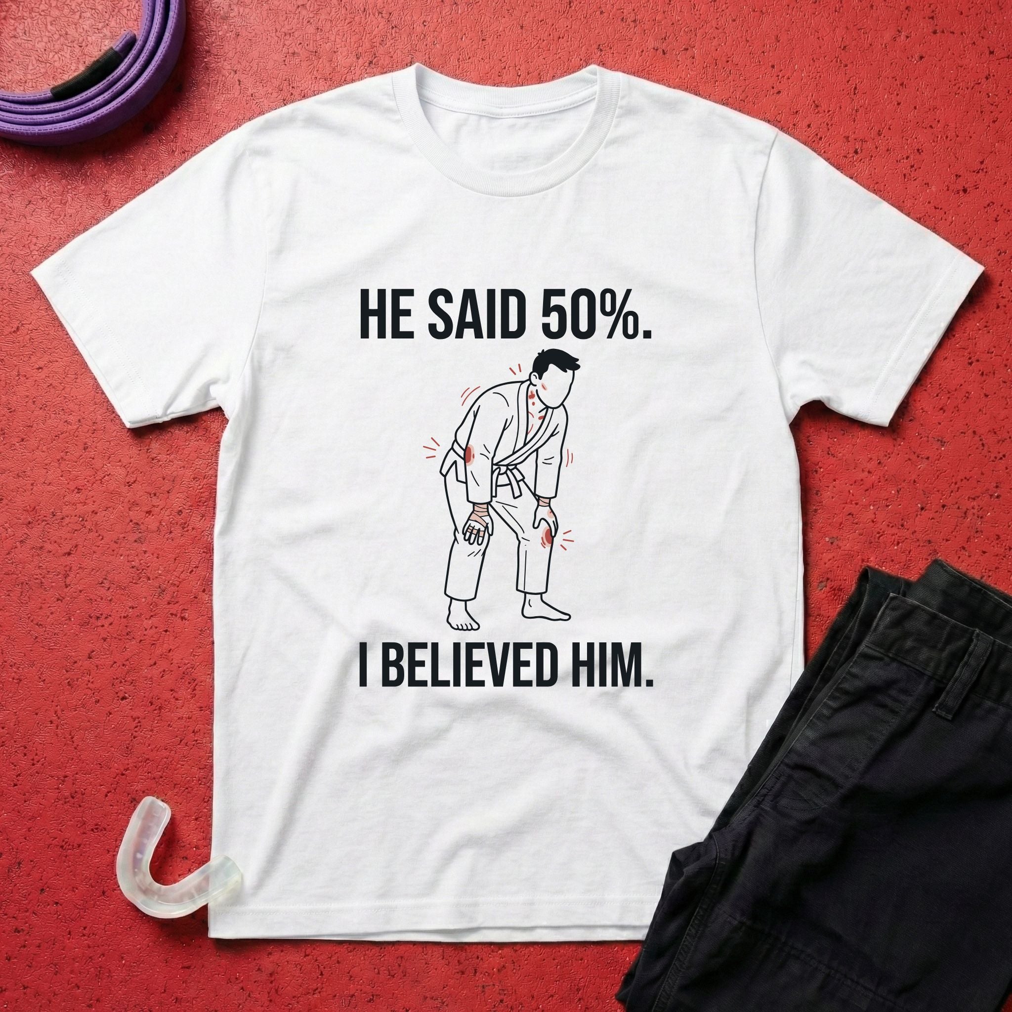He Said 50% T-Shirt
