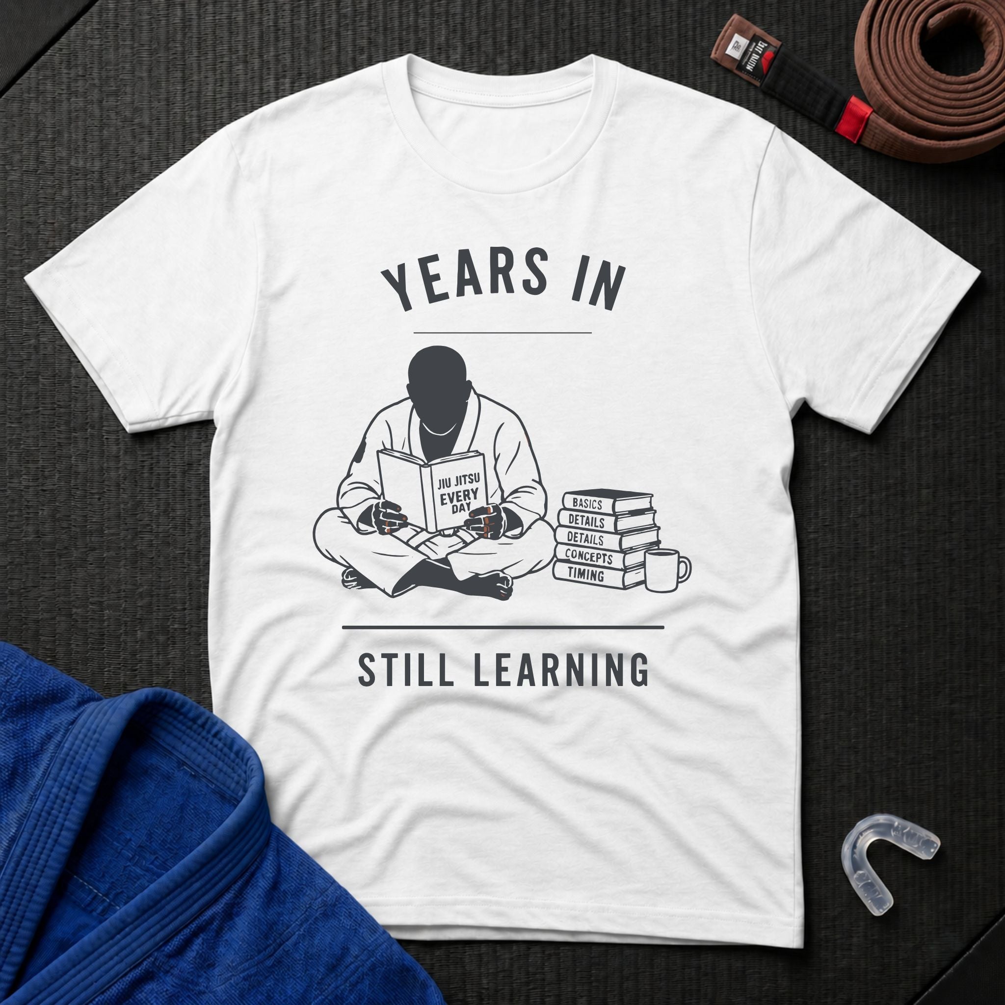 Years In Still Learning T-Shirt
