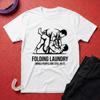 Folding Laundry T-Shirt