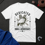Dedicated to Advantages T-Shirt