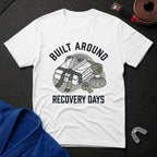 Built Around Recovery T-Shirt