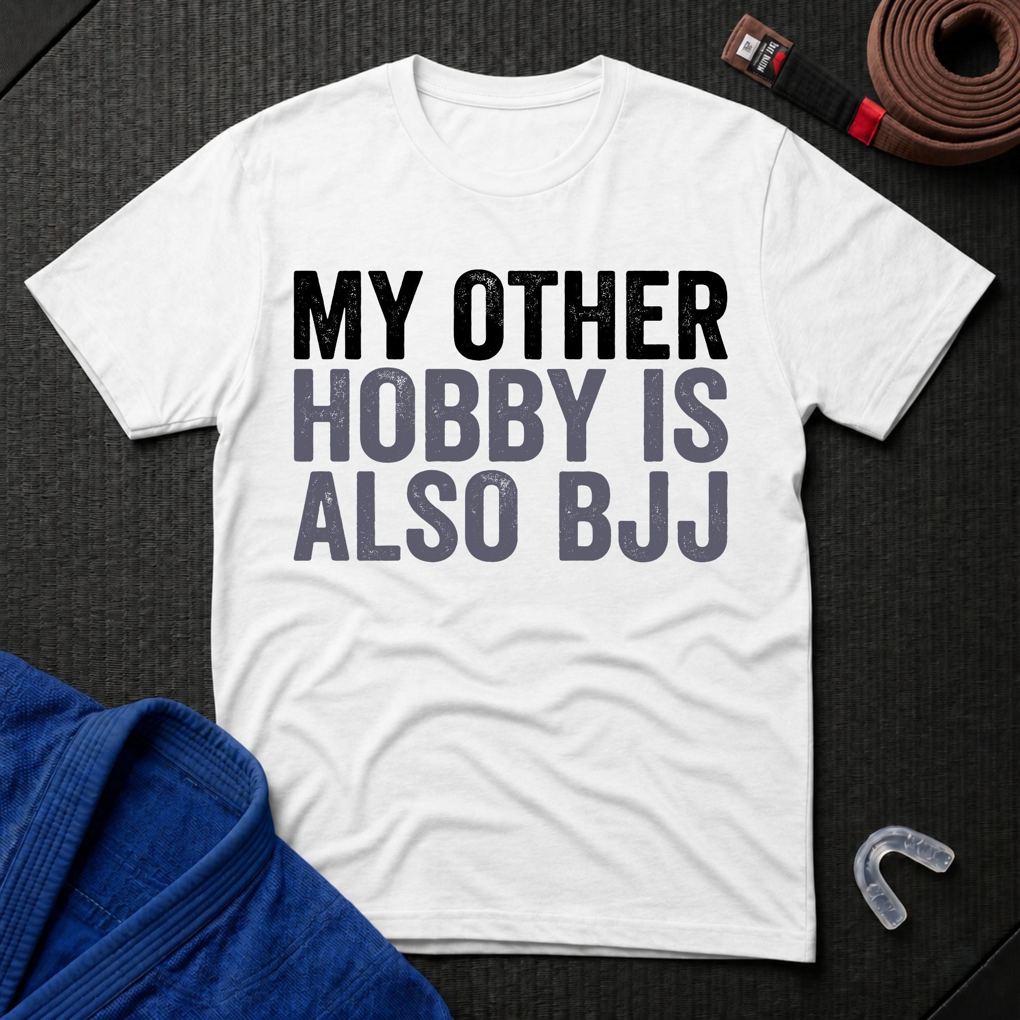 My Other Hobby Is Also BJJ T-Shirt
